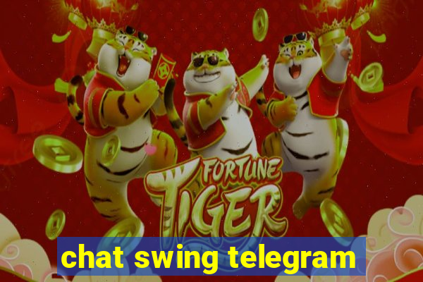 chat swing telegram